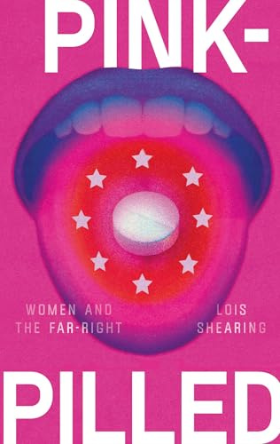 Pink-pilled: Women and the far right