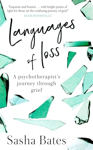 Languages of Loss: A psychotherapist's journey through grief