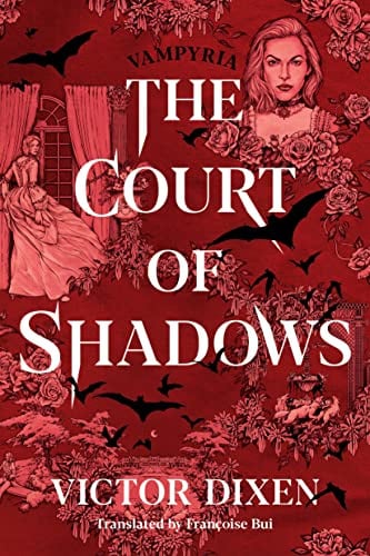 The Court of Shadows: 1 (Vampyria Saga)