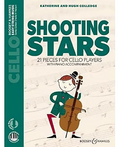 Shooting Stars: 21 pieces for cello players. Violoncello und Klavier. (Easy String Music)