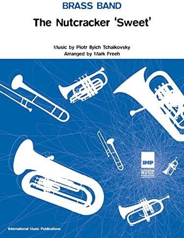 The Nutcracker 'Sweet' (Score & Parts) (Warner Brass Band Series)