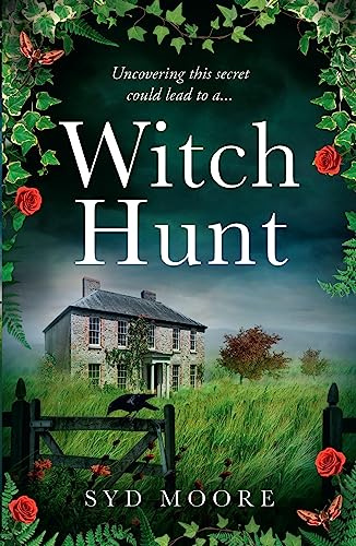 WITCH HUNT: Step into the past of the Essex witch trials with this bestselling haunting psychological thriller with a historical twist for 2025