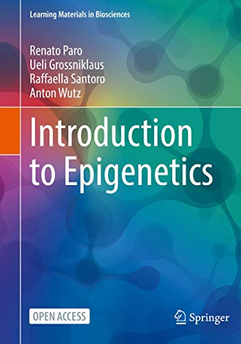 Introduction to Epigenetics (Learning Materials in Biosciences)