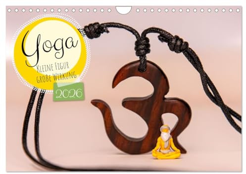 Yoga - Kleine Figur, große Wirkung (Wandkalender 2026 DIN A4 quer), CALVENDO Monatskalender: Dieser Kalender verbindet achtsame Yogaübungen mit witzigen Miniaturfiguren. (CALVENDO Gesundheit)