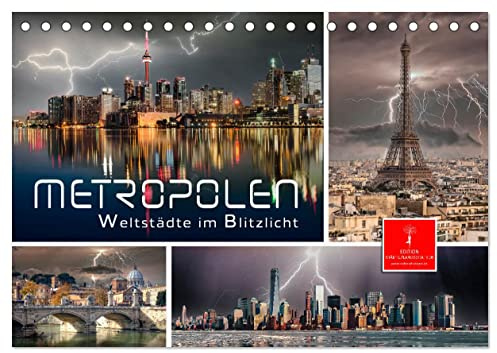 Metropolen - Weltstädte im Blitzlicht (Tischkalender 2026 DIN A5 quer), CALVENDO Monatskalender: Weltstädte in außergewöhnlichen Gewitterbildern. (CALVENDO Orte)