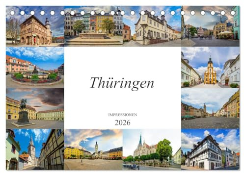 Thüringen Impressionen (Tischkalender 2026 DIN A5 quer), CALVENDO Monatskalender: Zwölf einmalig wunderschöne Bilder des Bundeslandes Thüringen (CALVENDO Orte)
