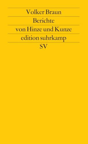 Berichte von Hinze und Kunze (edition suhrkamp)