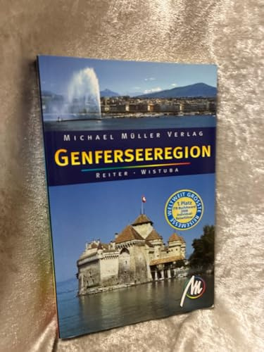 Genfersee-Region: Reisehandbuch mit vielen praktischen Tipps