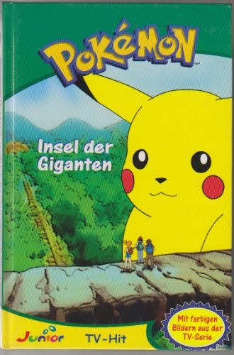 Pokemon, Bd.6, Insel der Giganten
