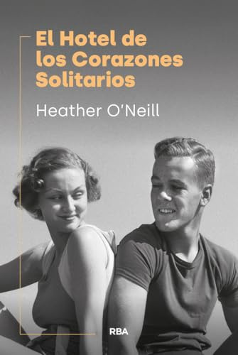 El Hotel de los Corazones Solitarios (Narrativa contemporánea)