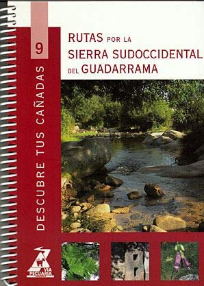 Rutas Por La Sierra Sudoccidental Del Guadarrama