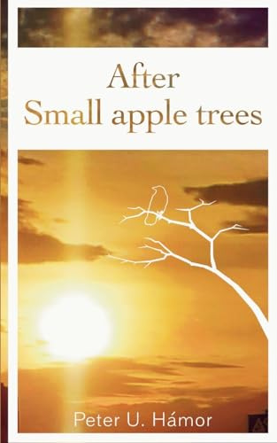 After Small apple trees