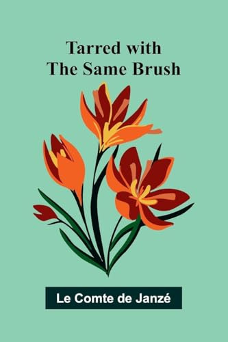 Tarred with the Same Brush