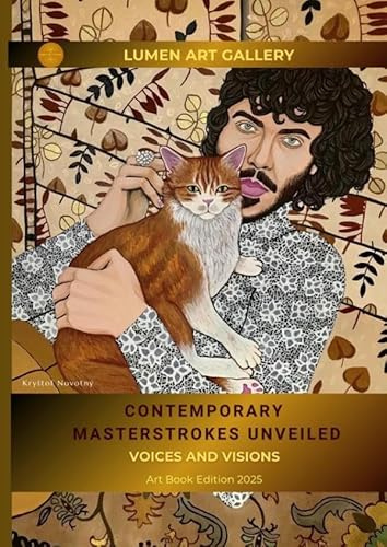 Contemporary Masterstrokes Unveiled - Voices and Visions: Art Book 2025