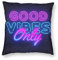Good Vibes Only Dekorativer Überwurf-Kissenbezug, quadratisch, Standard-Kissenbezug für Sofa, Couch, Schlafzimmer, Terrasse, 45,7 x 45,7 cm