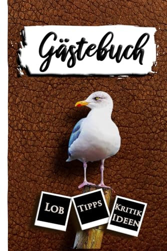 Gästebuch Ferienhaus / Ferienwohnung / Pension / Hotel: Für Ihre Urlaubsgäste an Nordsee oder Ostsee zum Ausfüllen - A5 / Leder - Antik - Optik