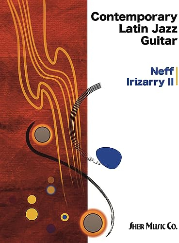 Contemporary Latin Jazz Guitar