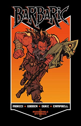 BARBARIC Vol. 1: Murderable Offenses (Volume 1)