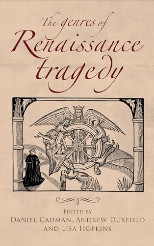 The Genres of Renaissance Tragedy