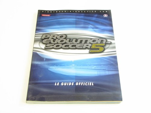 Pro Evolution Soccer 5 - Lösungsbuch franz.