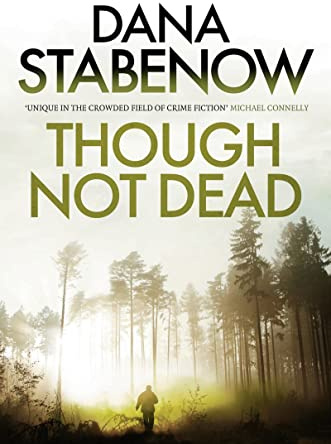 Though Not Dead (A Kate Shugak Investigation)