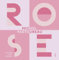 Rose: Histoire d'une couleur