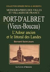 Port d'albret (vieux-boucau) - l'adour ancien et le littoral des landes