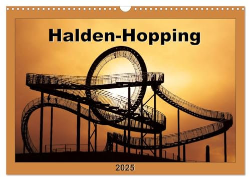Halden-Hopping (Wandkalender 2025 DIN A3 quer), CALVENDO Monatskalender: Attraktive Haldenansichten aus dem Ruhrgebiet (CALVENDO Orte)