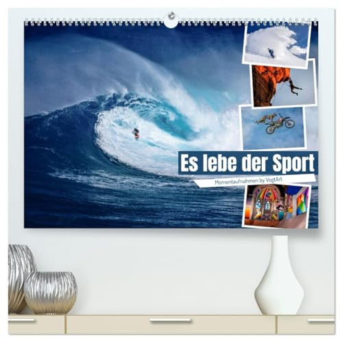 Es lebe der Sport - Momentaufnahmen by VogtArt (hochwertiger Premium Wandkalender 2026 DIN A2 quer), Kunstdruck in Hochglanz: Sport und Spaß in spektakulären Fotos! (CALVENDO Sport)