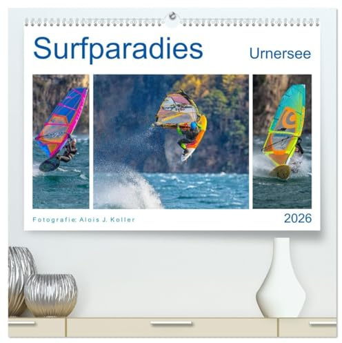 Surfparadies Urnersee (hochwertiger Premium Wandkalender 2026 DIN A2 quer), Kunstdruck in Hochglanz: Surfen bei Starkwind, Wassersport am Limit (CALVENDO Sport)