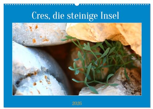 Cres, die steinige Insel (Wandkalender 2026 DIN A2 quer), CALVENDO Monatskalender: Besondere Steinformationen auf der kroatischen Insel Cres (CALVENDO Natur)