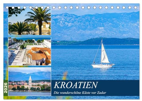 Kroatien Die wunderschöne Küste vor Zadar (Tischkalender 2026 DIN A5 quer), CALVENDO Monatskalender: Stimmungsvolle Fotografien der kroatischen Küste bei Zadar (CALVENDO Orte)
