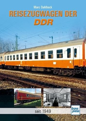 Reisezugwagen der DDR: seit 1949