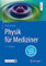 Physik für Mediziner: Includes Digital Download