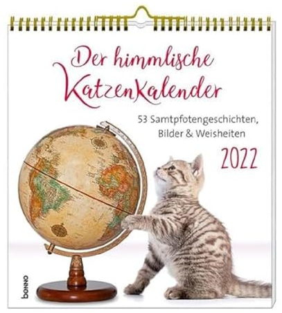 Der himmlische Katzenkalender 2024: 53 Samtpfotengeschichten, Bilder & Weisheiten