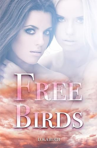 Free Birds: Auf der Suche nach Dir selbst