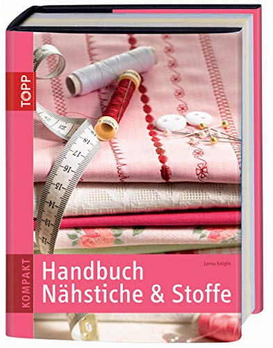 Handbuch Nähstiche & Stoffe