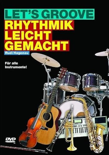 Let's Groove - Rhythmik leicht gemacht