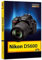 Nikon D5600 - Das Handbuch zur Kamera: Das Kamerabuch