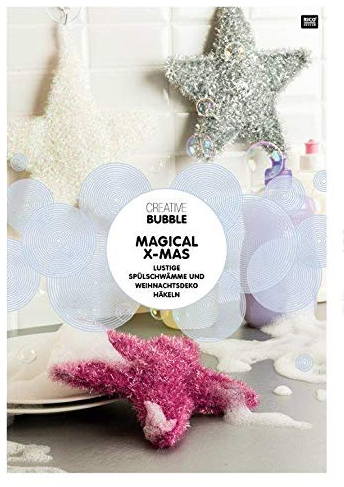 Creative Bubble MAGICAL X-MAS: Festliche Weihnachtsdeko häkeln