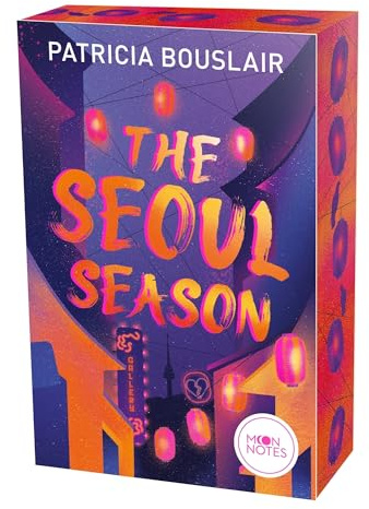 The Seoul Season: Gefühlvolle Liebesgeschichte für New Adult-Leser*innen im aufregenden Seoul