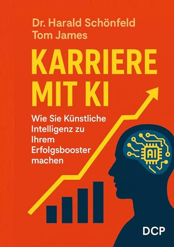 Karriere mit KI: Wie Sie Künstliche Intelligenz zu Ihrem Erfolgsbooster machen