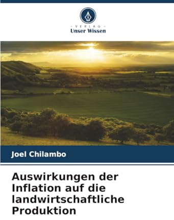 Auswirkungen der Inflation auf die landwirtschaftliche Produktion