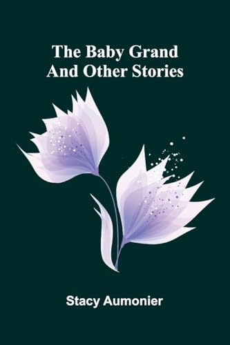 The Baby Grand And Other Stories