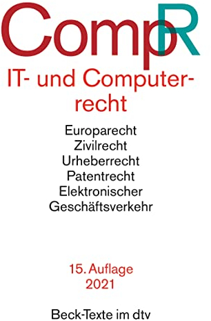 IT- und Computerrecht: Rechtsstand: voraussichtlich 1. Juni 2021 (Beck-Texte im dtv)