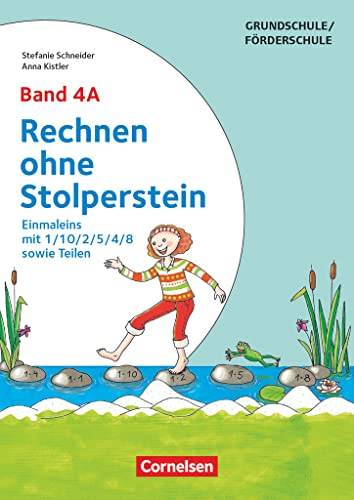 Rechnen ohne Stolperstein - Band 4A: Einmaleins mit 1/10/2/5/4/8 sowie Teilen - Neubearbeitung - Arbeitsheft/Fördermaterial