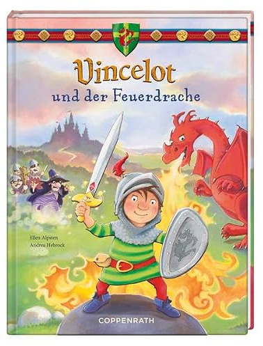 Vincelot und der Feuerdrache (Bilder- und Vorlesebücher)