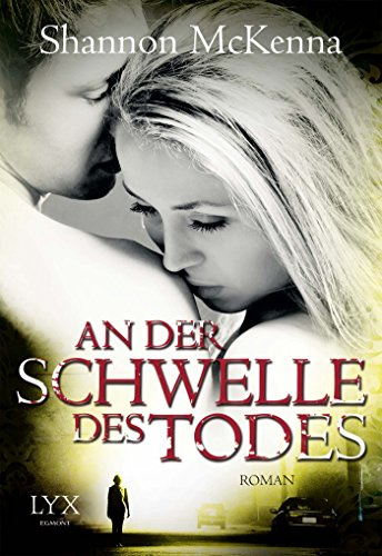 An der Schwelle des Todes: Roman (McCloud Brothers, Band 9)