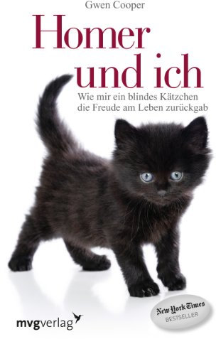 Homer und ich: Wie mir ein blindes Kätzchen die Freude am Leben zurückgab