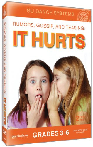 Guidance Systems: Rumors, Gossip, and Teasing: It Hurts (Grades 3-6)